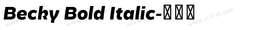 Becky Bold Italic字体转换